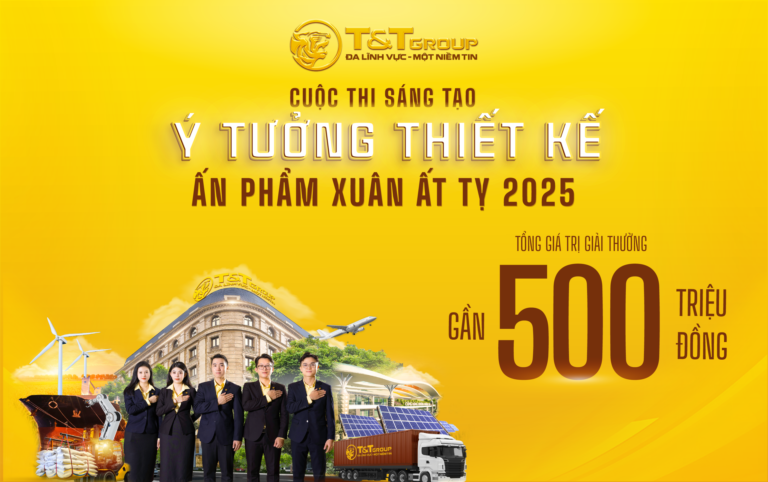 SÁNG TẠO “CHẤT” VỚI CUỘC THI CÓ TỔNG GIÁ TRỊ GIẢI THƯỞNG GẦN 500 TRIỆU ĐỒNG CỦA T&T GROUP